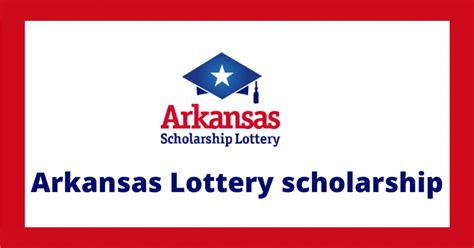 Arkansas Scholarship Lottery.